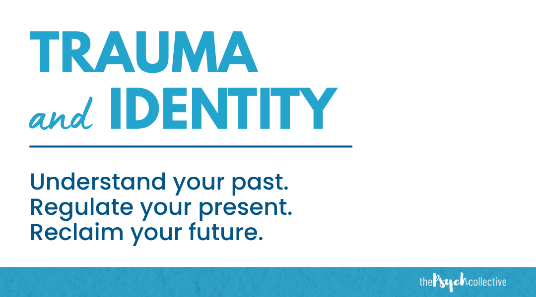 Trauma and Identity Resources